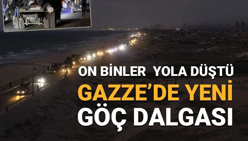 Gazze'de Yeni Bir Göç Dalgası: İnsanlık Dramı Derinleşiyor