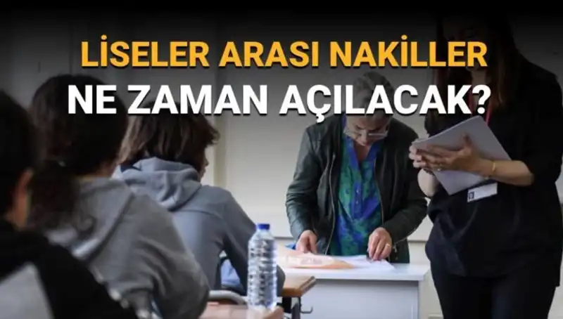 Liseler Arası Nakil Süreci ve LGS İkinci Nakil Takvimi Açıklandı!