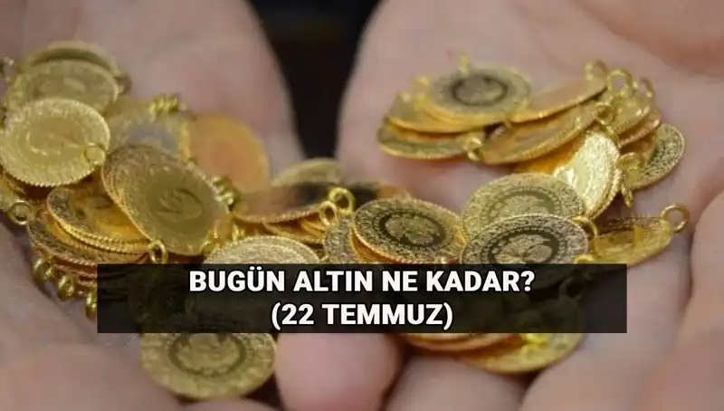22 Temmuz Altın Fiyatları: Gram Altın Ne Kadar? Yükselişte mi, Düşüşte mi?