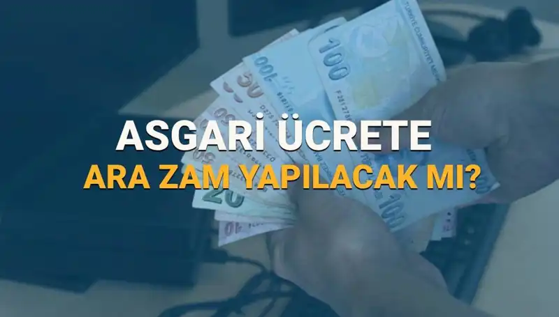 2025'te Asgari Ücret İçin Müjdeli Haber: Zam Geliyor mu?