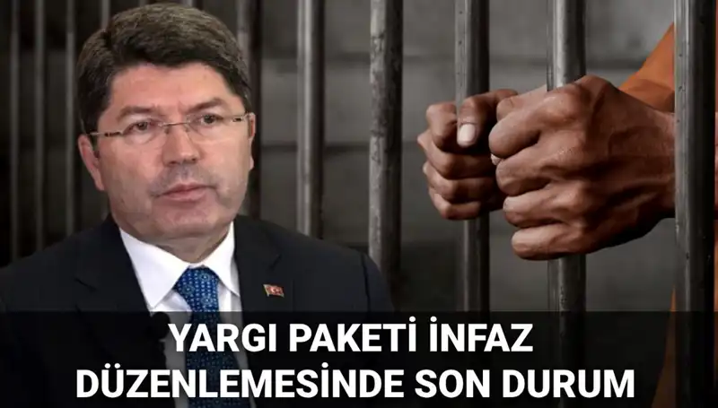 Yargı Paketi Üzerine Son Gelişmeler: Infaz Düzenlemesi ve Gelecek Adımlar