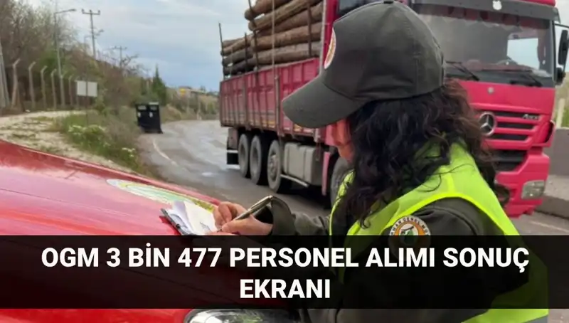 Orman Genel Müdürlüğü 2025 Personel Alımı Sonuçları Açıklandı mı? İşte Detaylar!