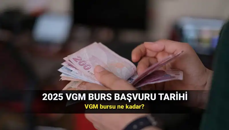 2025 VGM Burs Başvuru Ekranı Açıldı mı? Başvurular Ne Zaman Başlayacak?
