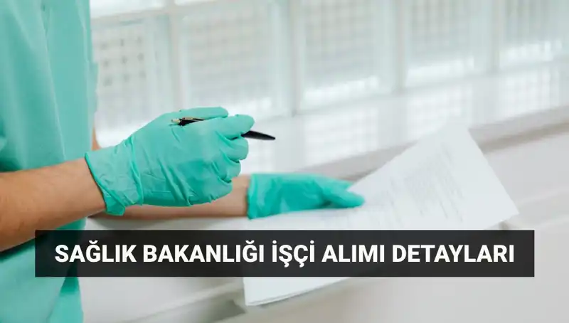 İŞKUR ve Sağlık Bakanlığı İşçi Alımı: 3.658 Personel İçin Başvurular Başlıyor!
