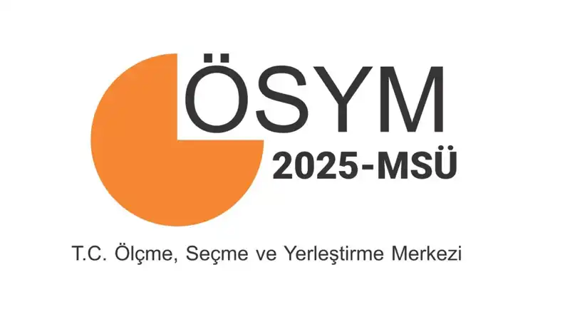 MSÜ Sınav Sonuçları 2025: ÖSYM AİS Ekranında Beklenen Tarih Açıklandı!