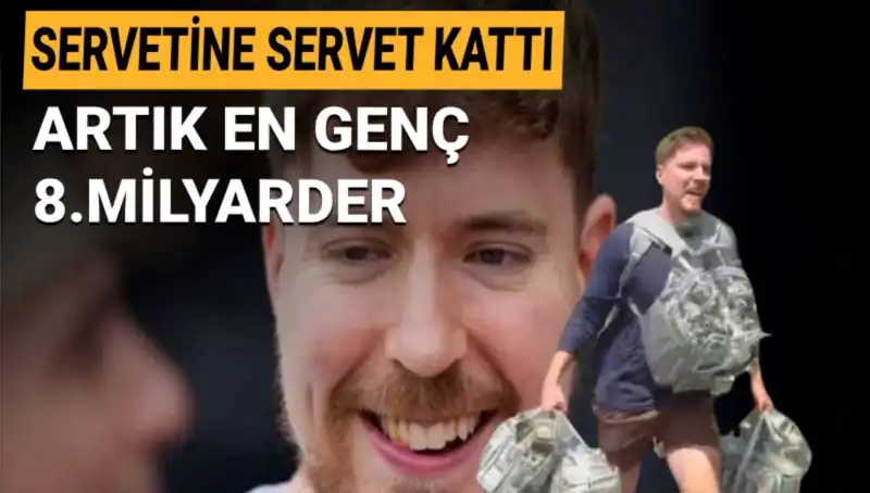 En Genç Milyarder: MrBeast’in 1 Milyar Dolarlık Servetine Dikkat!